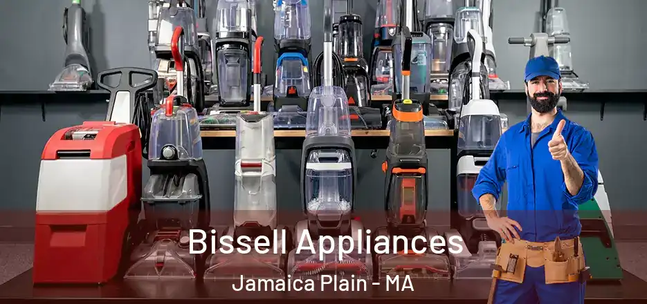 Bissell Appliances Jamaica Plain - MA