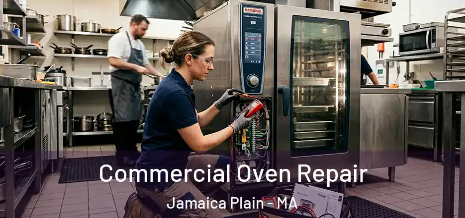  Commercial Oven Repair Jamaica Plain - MA