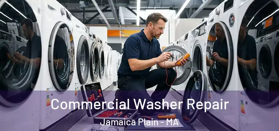 Commercial Washer Repair Jamaica Plain - MA