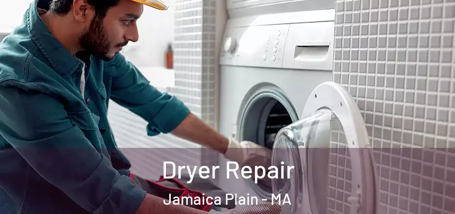  Dryer Repair Jamaica Plain - MA