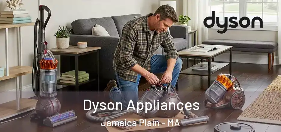 Dyson Appliances Jamaica Plain - MA