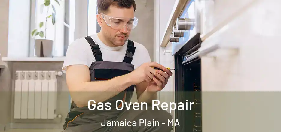 Gas Oven Repair Jamaica Plain - MA