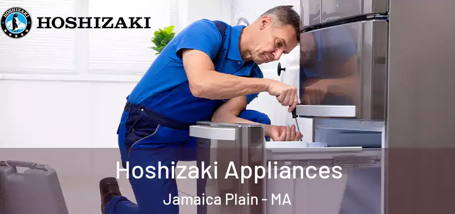 Hoshizaki Appliances Jamaica Plain - MA