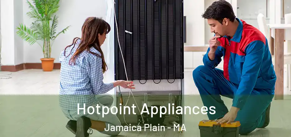 Hotpoint Appliances Jamaica Plain - MA