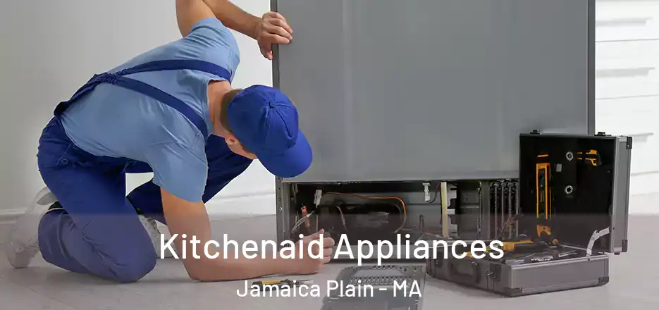 Kitchenaid Appliances Jamaica Plain - MA