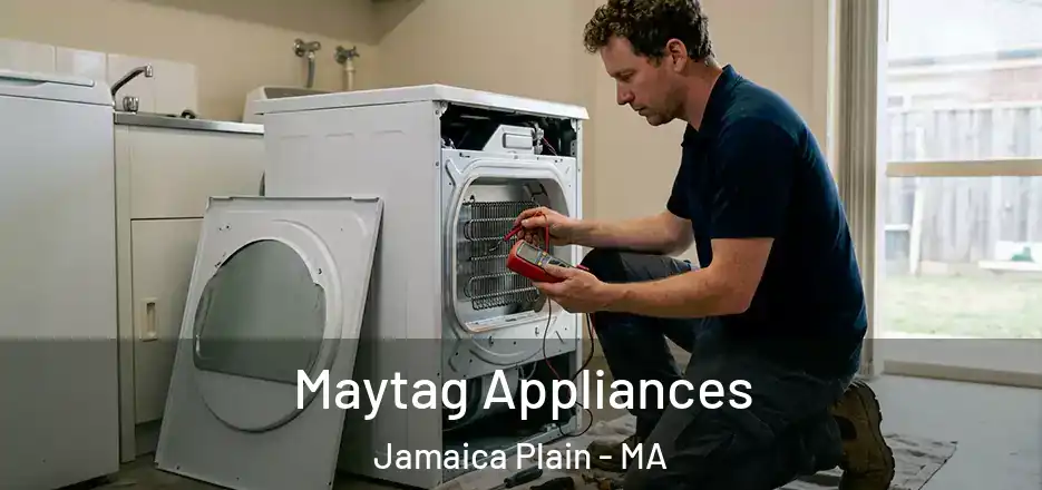 Maytag Appliances Jamaica Plain - MA