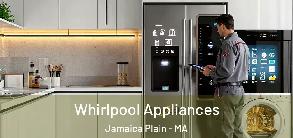 Whirlpool Appliances Jamaica Plain - MA